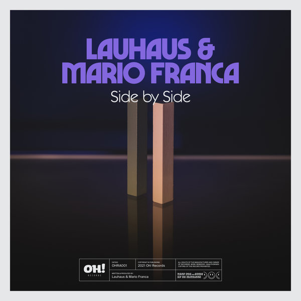 Lauhaus, Mario Franca - SIDE BY SIDE [OHRA001]
